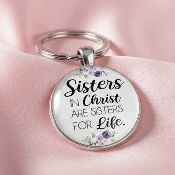 2/$21 Christian Keychain - Sisters in Christ are Sisters for Life Key Ring - Picture 4 of 7